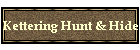 Kettering Hunt & Hide
