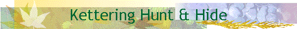 Kettering Hunt & Hide